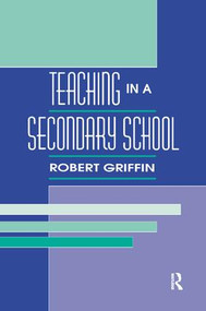 Teaching in A Secondary School by Robert Griffin, 9781138983700