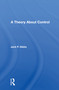 A Theory About Control by Jack P. Gibbs, 9780367160197
