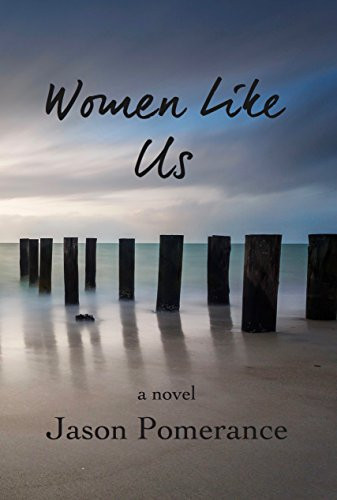 Women Like Us by Jason Pomerance, 9781942645108