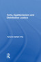Torts, Egalitarianism and Distributive Justice by Tsachi Keren-Paz, 9781138622999