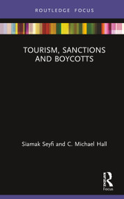 Tourism, Sanctions and Boycotts by Siamak Seyfi, C. Michael Hall, 9780367232825