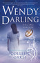 Wendy Darling (Vol 3: Shadow) by Colleen Oakes, 9781943006168