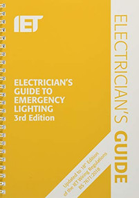 Electrician's Guide to Emergency Lighting - 9781785616136 by The Institution of Engineering and Technology, 9781785616136