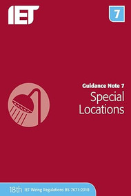 Guidance Note 7: Special Locations by The Institution of Engineering and Technology, 9781785614644
