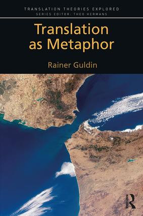 Translation as Metaphor by Rainer Guldin, 9781138593701