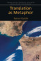 Translation as Metaphor by Rainer Guldin, 9781138593701