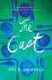 The Cast (A Novel) by Amy Blumenfeld, 9781943006724
