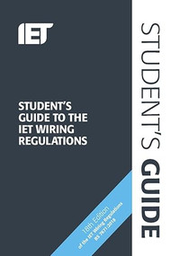 Student's Guide to the IET Wiring Regulations - 9781785614743 by Steven Devine, 9781785614743