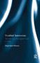 Troubled Testimonies (Terrorism and the English novel in India) by Meenakshi Bharat, 9780815396086