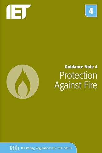 Guidance Note 4: Protection Against Fire by The Institution of Engineering and Technology, 9781785614552