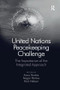 United Nations Peacekeeping Challenge (The Importance of the Integrated Approach) by Anna Powles, Negar Partow, 9781138572027