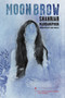 Moon Brow by Shahriar Mandanipour, Sara Khalili, 9781632061287