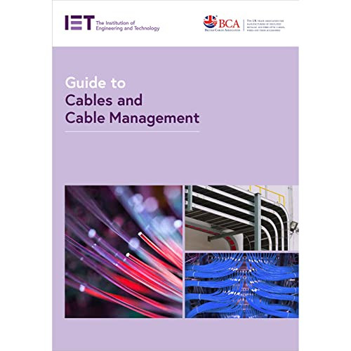 Guide to Cables and Cable Management by The Institution of Engineering and Technology, 9781839530173