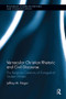 Vernacular Christian Rhetoric and Civil Discourse (The Religious Creativity of Evangelical Student Writers) by Jeffrey M. Ringer, 9780815386568