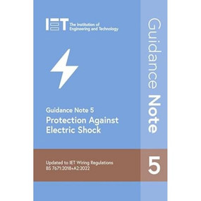 Guidance Note 5: Protection Against Electric Shock - 9781839532429 by The Institution of Engineering and Technology, 9781839532429