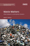 Waste Matters (Urban margins in contemporary literature) by Sarah Harrison, 9780367271220