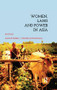 Women, Land and Power in Asia by Govind Kelkar, Maithreyi Krishnaraj, 9781138659858