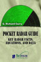 Pocket Radar Guide (Key radar facts, equations, and data) by G. Richard Curry, 9781891121081