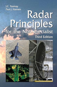 Radar Principles for the Non-Specialist by J.C. Toomay, Paul J. Hannen, 9781891121340