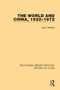 The World and China, 1922-1972 by John Gittings, 9781138614659
