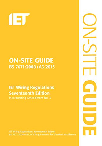 On-Site Guide (BS 7671:2008+A3:2015) by The Institution of Engineering and Technology, 9781849198875