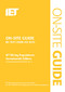On-Site Guide (BS 7671:2008+A3:2015) by The Institution of Engineering and Technology, 9781849198875