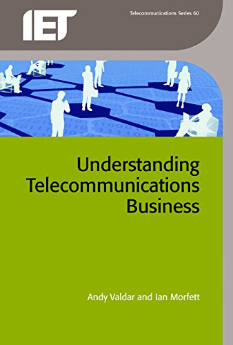 Understanding Telecommunications Business by Andy Valdar, Ian Morfett, 9781849197458