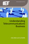 Understanding Telecommunications Business by Andy Valdar, Ian Morfett, 9781849197458