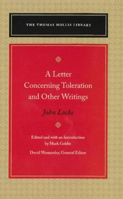 A Letter Concerning Toleration and Other Writings by John Locke, Mark Goldie, 9780865977914