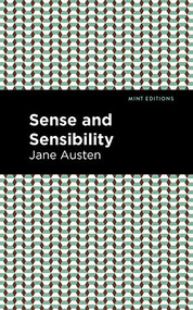 Sense and Sensibility (Large Print Edition) (Large Print Edition) by Jane Austen, Mint Editions, 9798888975268