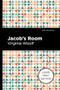 Jacob's Room (Large Print Edition) (Large Print Edition) by Virginia Woolf, Mint Editions, 9798888975299