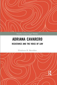Adriana Cavarero (Resistance and the Voice of Law) by Elisabetta R. Bertolino, 9780367264338