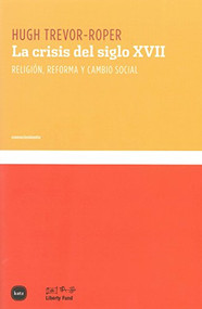 La crisis del siglo XVII (Spanish Edition) by Hugh Trevor-Roper, 9788496859555