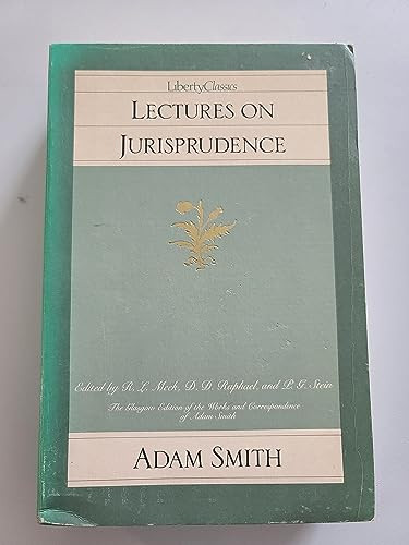 Lectures on Jurisprudence by Adam Smith, R. L. Meek, 9780865970113
