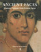 Ancient Faces (Mummy Portraits in Roman Egypt) by Susan Walker, 9780415927451