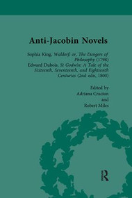 Anti-Jacobin Novels, Part II, Volume 9 by W M Verhoeven, Claudia L Johnson, Philip Cox, Adriana Craciun, Richard Cronin, 9781138111509