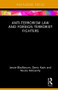 Anti-Terrorism Law and Foreign Terrorist Fighters by Jessie Blackbourn, Deniz Kayis, Nicola McGarrity, 9781138093379