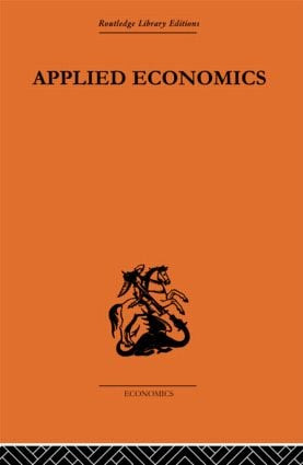 Applied Economics by A. J. Brown, 9780415607353