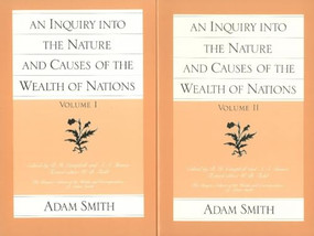 An Inquiry into the Nature and Causes of the Wealth of Nations (set) by Adam Smith, R. H. Campbell, 9780865970083