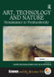 Art, Technology and Nature (Renaissance to Postmodernity) by CamillaSkovbjerg Paldam, 9781138310322