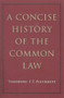 A Concise History of the Common Law by Theodore F. T. Plucknett, 9780865978072