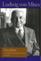 Socialism (An Economic and Sociological Analysis) by Ludwig von Mises, 9780913966631