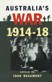 Australia's War 1914-18 by Joan Beaumont, 9781863734615