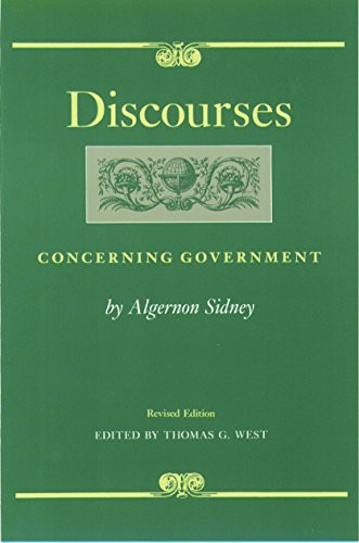 Discourses Concerning Government - 9780865971417 by Algernon Sidney, Thomas G. West, 9780865971417