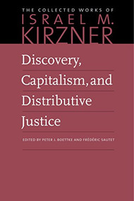 Discovery, Capitalism, and Distributive Justice - 9780865978614 by Israel M. Kirzner, Peter J. Boettke, 9780865978614