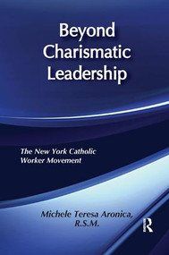 Beyond Charismatic Leadership (New York Catholic Women's Movement) by Michele Teresa Aronica, 9781138507616
