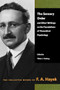 The Sensory Order and Other Writings on the Foundations of Theoretical Psychology by F. A. Hayek, F. A. Hayek, F. A. Hayek, Viktor J. Vanberg, 9780865979345