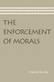 The Enforcement of Morals by Patrick Devlin, 9780865978058