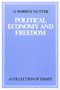 Political Economy and Freedom (A Collection of Essays) by G. Warren Nutter, Jane Couch Nutter, 9780865970243