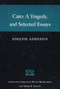 Cato: A Tragedy, and Selected Essays - 9780865974432 by Joseph Addison, Christine Dunn Henderson, 9780865974432